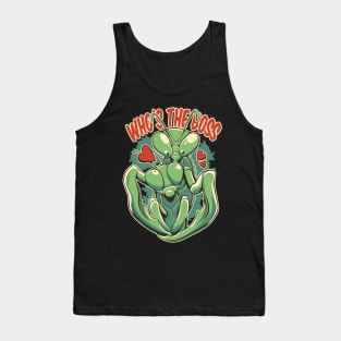 Praying Mantis Whos The Boss Funny Insect Quotes Tank Top